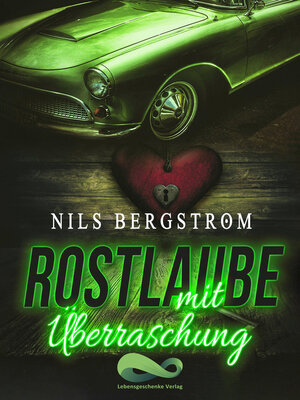 cover image of Rostlaube mit Überraschung